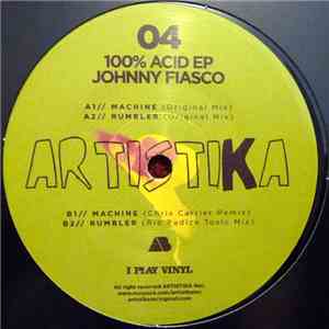 Johnny Fiasco - 100% Acid EP