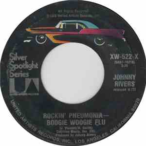Johnny Rivers - Rockin' Pneumonia - Boogie Woogie Flu / Blue Suede Shoes