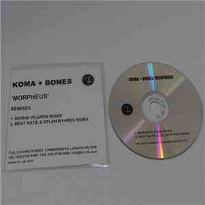 Koma & Bones - Morpheus (Remixes)