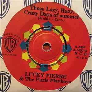 Lucky Pierre  & The Paris Playboys - Those Lazy, Hazy, Crazy Days Of Summer ...