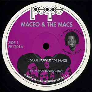 Maceo & The Macks - Soul Power '74