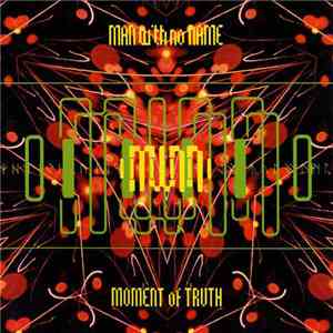 Man With No Name - Moment Of Truth