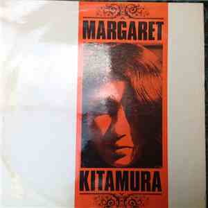 Margaret Kitamura - Margaret Kitamura