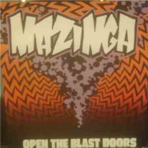 Mazinga  - Open The Blast Doors