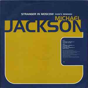 Michael Jackson - Stranger In Moscow (Hani's Remixes)