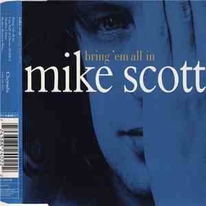 Mike Scott - Bring 'Em All In