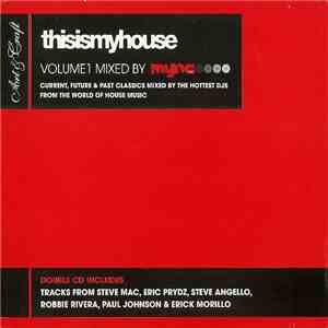 MYNC Project - Thisismyhouse Volume 1