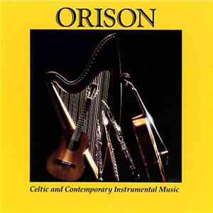 Orison  - Celtic & Contemporary Instrumental Music