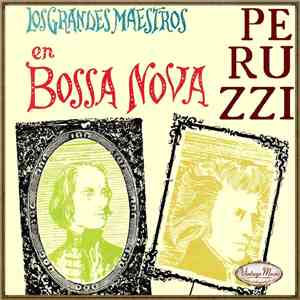 Peruzzi y Su Orquesta - Los Grandes Maestros en Bossa Nova