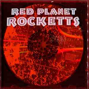 Red Planet Rocketts - Red Planet Rocketts