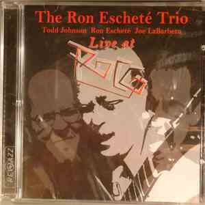 Ron Escheté Trio - Live At Rocco