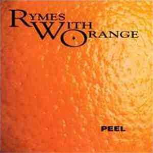 Rymes With Orange - Peel