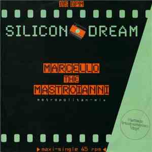Silicon Dream - Marcello The Mastroianni (Metropolitan-Mix)