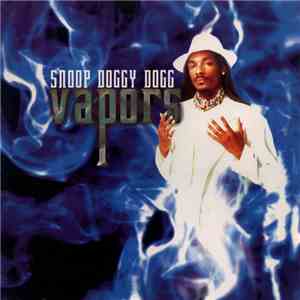 Snoop Doggy Dogg - Vapors