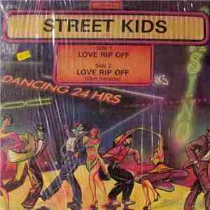 Street Kids  - Love Rip Off