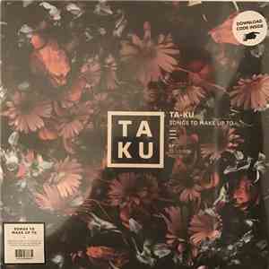 Ta-Ku - Songs To Make Up To