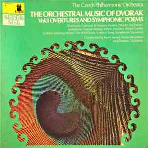 The Czech Philharmonic Orchestra - The Orchestral Music Of Dvorak Vol. 1: O ...