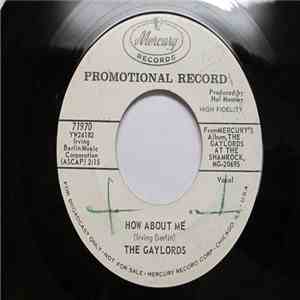 The Gaylords - How About Me