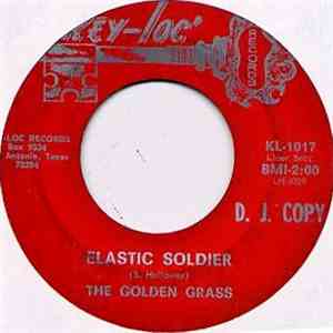 The Golden Grass - Elastic Soldier / Im Crying