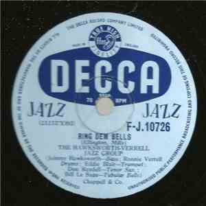 The Hawksworth-Verrell Jazz Group - Ring Dem Bells / Always