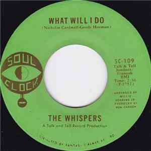The Whispers - What Will I Do / Remember