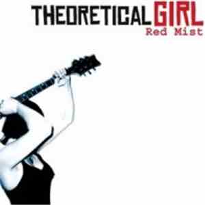 Theoretical Girl - Red Mist