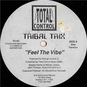 Tribal Trix - Feel The Vibe