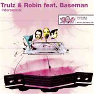 Trulz & Robin - Intersexual