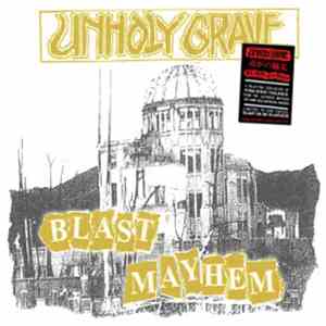 Unholy Grave - Blast Mayhem