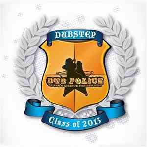Various - Dub Police - Class Of 2013