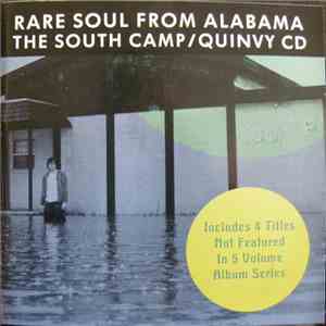 Various - Rare Soul From Alabama. The South Camp/Quinvy CD
