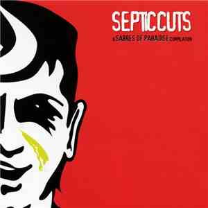 Various - Septic Cuts - A Sabres Of Paradise Compilation