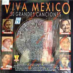 Various - Viva Mexico. 50 Grandes Canciones.