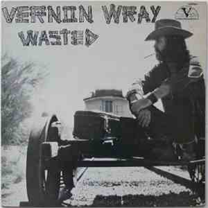 Vernon Wray - Wasted