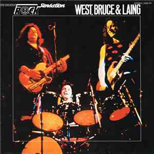 West, Bruce & Laing - The Greatest Rock Sensation