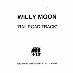 Willy Moon - Railroad Track