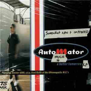 Automator - A Much Better Tomorrow