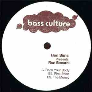 Ben Sims Presents Ron Bacardi - Rock Your Body