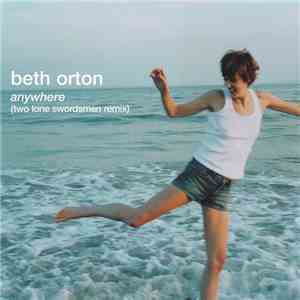 Beth Orton - Anywhere (Two Lone Swordsmen Remix)