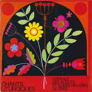 Chorales Des Scouts Et Guides Hellenes de Paris - Chants Liturgiques