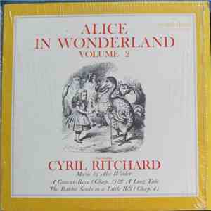 Cyril Ritchard - Alice In Wonderland - Volume 2