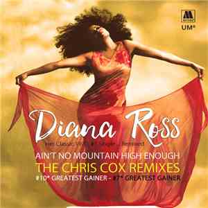 Diana Ross - Ain't No Mountain High Enough (The Chris Cox Remixes)