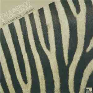 Edu Imbernon & Los Suruba Feat. Daniel Wilde - Leopard