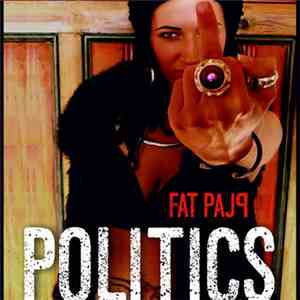 Fat Pajp - Politics
