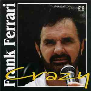 Frank Ferrari - Crazy