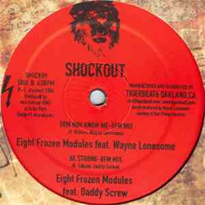 Ghislain Poirier / Eight Frozen Modules - Be Strong / Dem Nuh Know Me