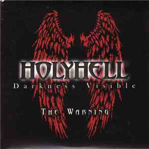 Holyhell - Darkness Visible (The Warning)