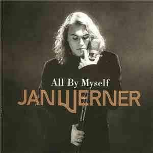 Jan Werner - All By Myself