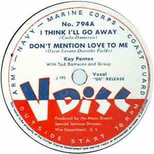 Kay Penton / Catalina Sextette - I Think I'll Go Away / Undecided