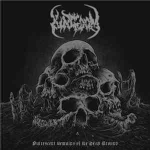 Kingdom  - Putrescent Remains Of The Dead Ground